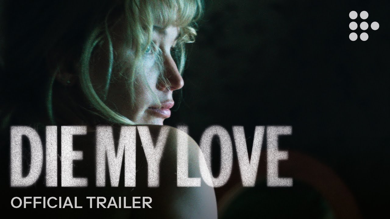 Monday Movie : Die My Love