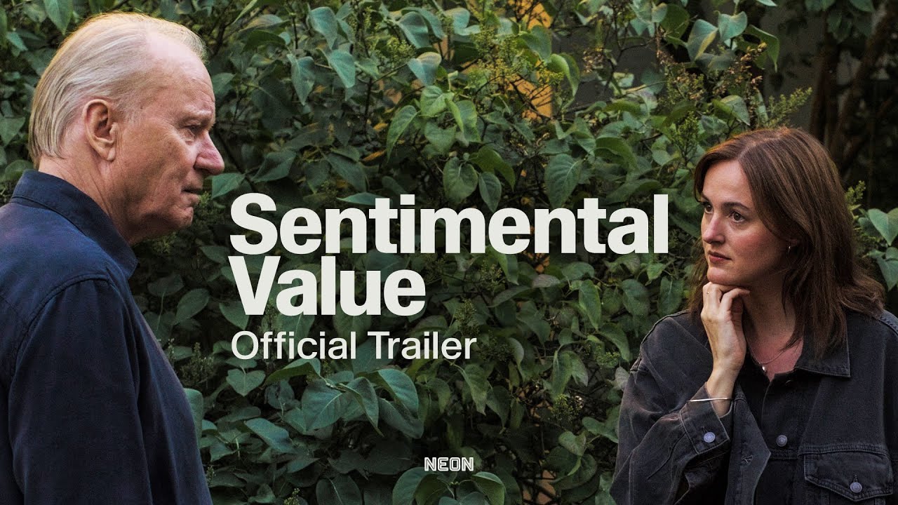 Monday Movie : Sentimental Value